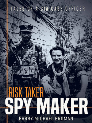 cover image of Risk Taker, Spy Maker
